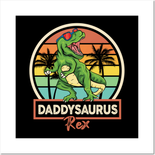 Daddysaurus Rex Posters and Art